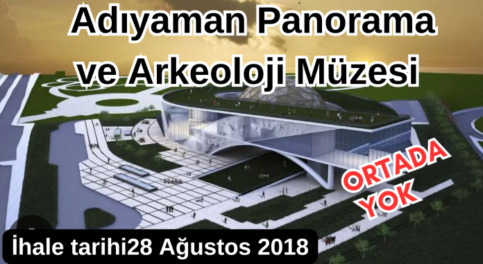 Adıyaman Panorama ve Arkeoloji Müzesi işi yapımı, teşhir-tanzimi ve çevre d_20240415_165119_0000